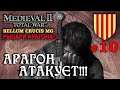 Medieval 2: Bellum Crucis - Рыцари Арагона-2 №10 - Арагон Атакует!!!