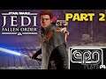 Let's Play Star Wars Jedi: Fallen Order: Part 2 - Electric Playground