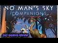 No Man's Sky: Companions - A snap review