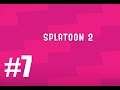 Splatoon 2 Ep7 "Paint Bucket Of Doom"