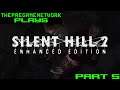ThePreGameNetwork plays: Silent Hill 2 (Part 5)