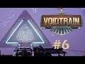 Voidtrain odc. 6 (#6) - Reach the next depot... - Gameplay PL