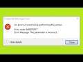 Credential Manager Error 0x80070057 -The Patameter is Incorrect - An Error Occurred While Performing