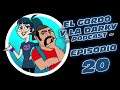 El Gordo y La Darky - Episodio 20 (18 de Enero 2020)