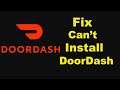 Fix Can't Install DoorDash Error On Google Play Store in Android | Solve Can't Download Issue