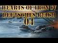 Hearts of Iron IV Deutsches Reich 04 (Deutsch / Let's Play)