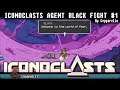Iconoclasts Agent Black Boss Fight #1
