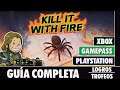KILL IT WITH FIRE - Guía completa [LOGROS/TROFEOS]