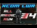Let's Play XCOM: Enemy Within LWR - All Medic Run - 34 - A Good Fight