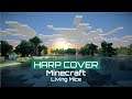 Minecraft - Living Mice[Harp Cover]