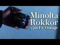 Minolta Rokkor 45mm F2 Vintage Lens