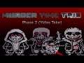 Murder Time Trio Phase 2 Completed (Yides Take) | Undertale Fangame