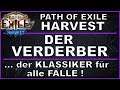 PATH OF EXILE Harvest - Der Verderber - auf Stufe 90 [ deutsch / german / POE ]