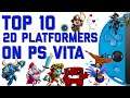 Top Ten Must Play 2D Platformers on the PS Vita