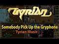 Tyrian Music: Somebody Pick Up the Gryphone DOS