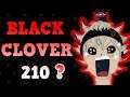 WHERE IS BLACK CLOVER CHAPTER 210?!?