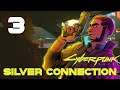 [3] Silver Connection - Let's Play Cyberpunk 2077 (PC) w/ GaLm