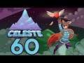 An Uphill Battle - Celeste - Let's Play - Part 60