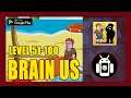 Brain Us All Levels Gameplay Walkthrough (Android) Part 2 | Level 51-100
