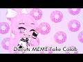 Donuts MEME •Fake Colab• #individualcheeriofakecolab