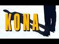Kona #03 - Gameplay | Haus Lachance