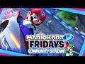 Mario Kart FRIDAYS ! LIVE Mario Kart 8 Deluxe Community Stream #41! (Nintendo Switch)