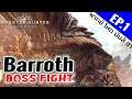 Monster Hunter World: Barroth Boss Fight | พากย์โหด มันส์ ฮา Ep.1