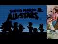 My 7th livestream! Super Mario All-Stars (1993), ~7 hrs hopefully