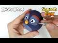 Squash Clay Makes Angry Birds BOMB