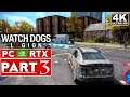 WATCH DOGS LEGION Gameplay Walkthrough Part 3 [4K PC NVIDIA RTX] - No Commentary