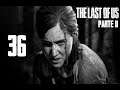 36. The Last of Us II - Regreso al acuario