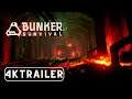 Bunker Survival Trailer 2021 (4K)