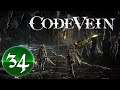 Code Vein Revisited -- PART 34 -- Incomplete