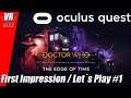 Doctor Who the Edge of Time / Oculus Quest / First Impression / German / Deutsch / Spiele / Test