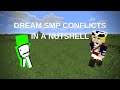 Dream SMP Conflicts | In A Nutshell