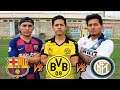 Retos de Futbol ⚽️ DUELO CHAMPIONS LEAGUE!!! BARÇA vs DORTMUND vs INTER