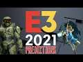 E3 2021 Schedule, Predictions, and Expectations
