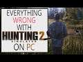 EVERYTHING WRONG with Hunting Simulator 2 on PC (BETA PREVIEW) - Hunting For Bugs & Issues
