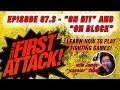 First Attack 2020 Ep 07.3: Frame Data - "On Hit" And "On Block" - LEARN TO PLAY FIGHTING GAMES -