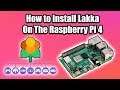 How Install And Setup Lakka On the Raspberry Pi 4