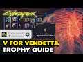 How To Get The V For Vendetta Trophy In Cyberpunk 2077 (Second Heart Location)