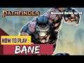 How to Play BANE in Pathfinder 2nd Edition (DC Build for 2e)