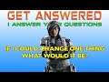 If I Could Change One Thing About Siege, What Would It Be? || Get Answered