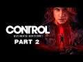 [Livestream] Control - Part 2 - The Janitor & The Clog