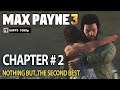 Max Payne 3 Full Gameplay Chapter 2 Walkthrough No Commentary