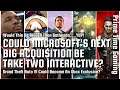 Microsoft In Active Talks To Acquirer Take Two Interactive, Could THIS Be BIGGER Than Bethesda?