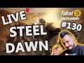 ️ ☢️ Powrót Bractwa Stali i co za tym idzie? Fallout 76 PL Steel Dawn #130