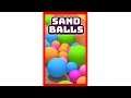Sand Balls Android Gameplay Levels 53-61 + Bonus Level