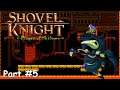 Slim Plays Shovel Knight: Plague of Shadows - Part 5