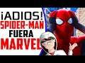 ¡Spider- Man Fuera!, se Despide de Marvel - La Verdad y Opinión